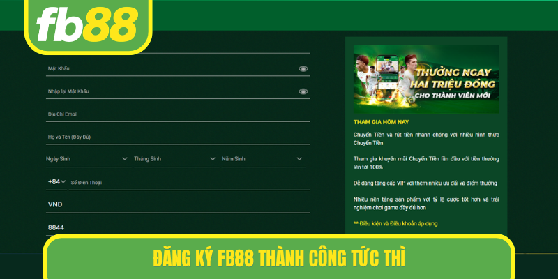 Đăng ký FB88 thành công tức thì