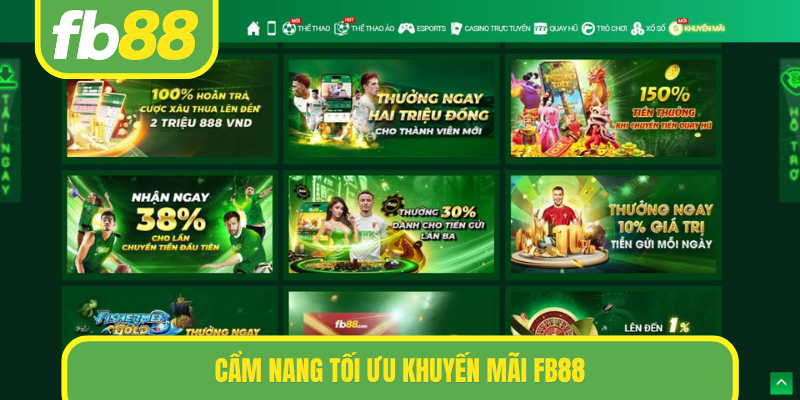 Cẩm nang tối ưu khuyến mãi FB88