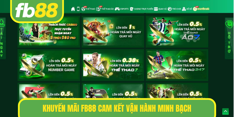 Khuyến mãi FB88 cam kết vận hành minh bạch