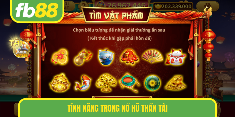 Tính năng trong Nổ hũ Thần Tài