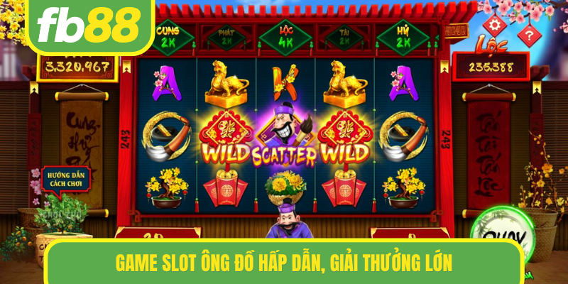 Game slot Ông đồ hấp dẫn, giải thưởng lớn