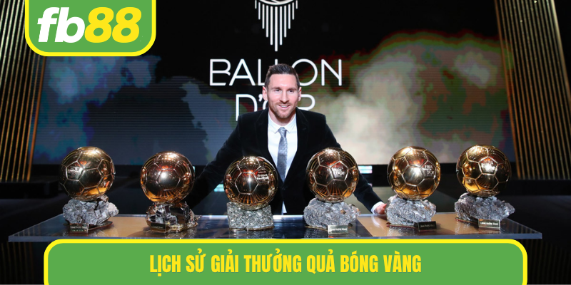 Lịch sử giải thưởng Quả bóng vàng